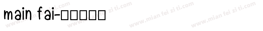 main fai字体转换